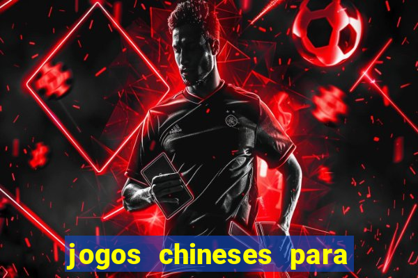 jogos chineses para ganhar dinheiro